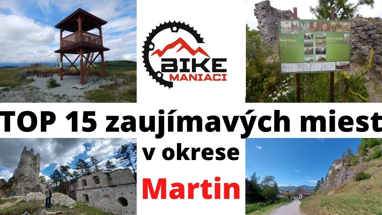 TOP 15 zaujímavých miest v okrese Martin