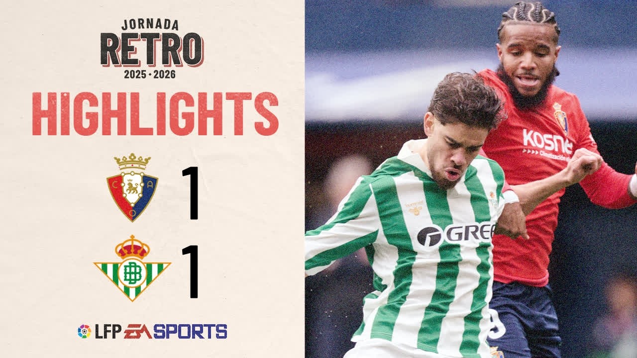 CA OSASUNA 1 - 1 REAL BETIS | RESUMEN LALIGA EA SPORTS