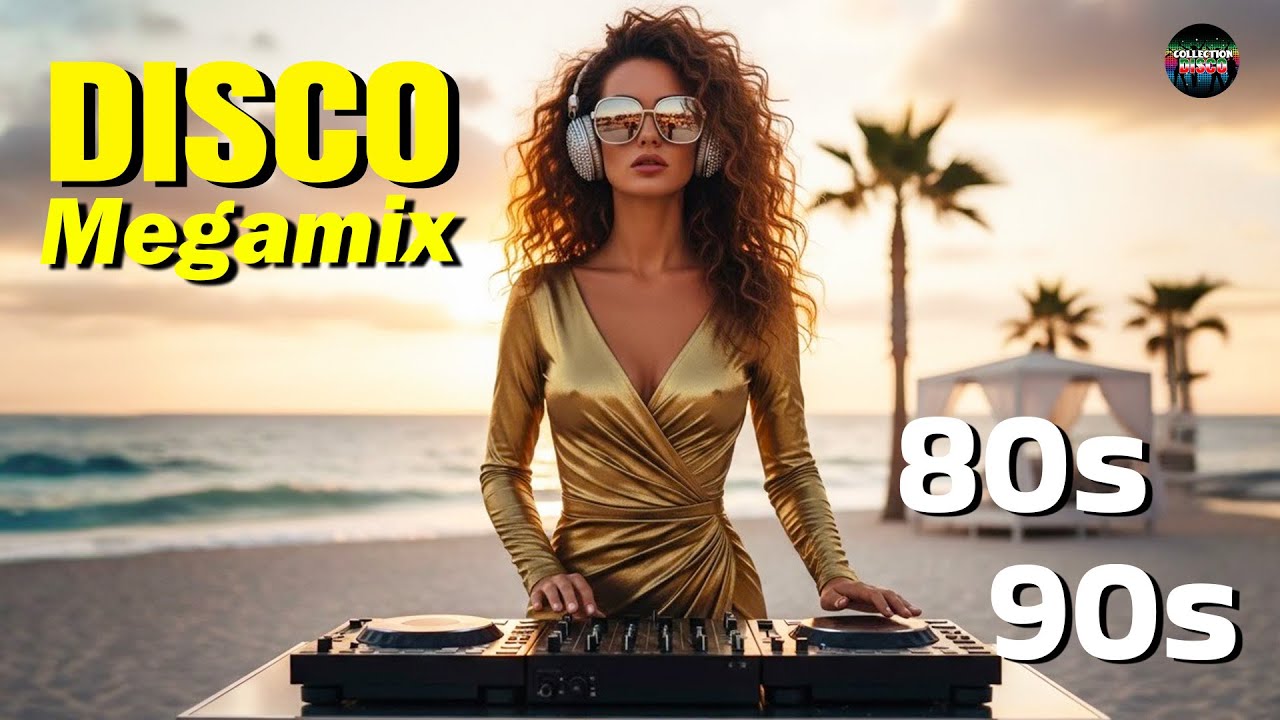 Disco Dance Megamix - Legends of 80s Disco Songs - Best of 70s 80s 90s Disco Medley