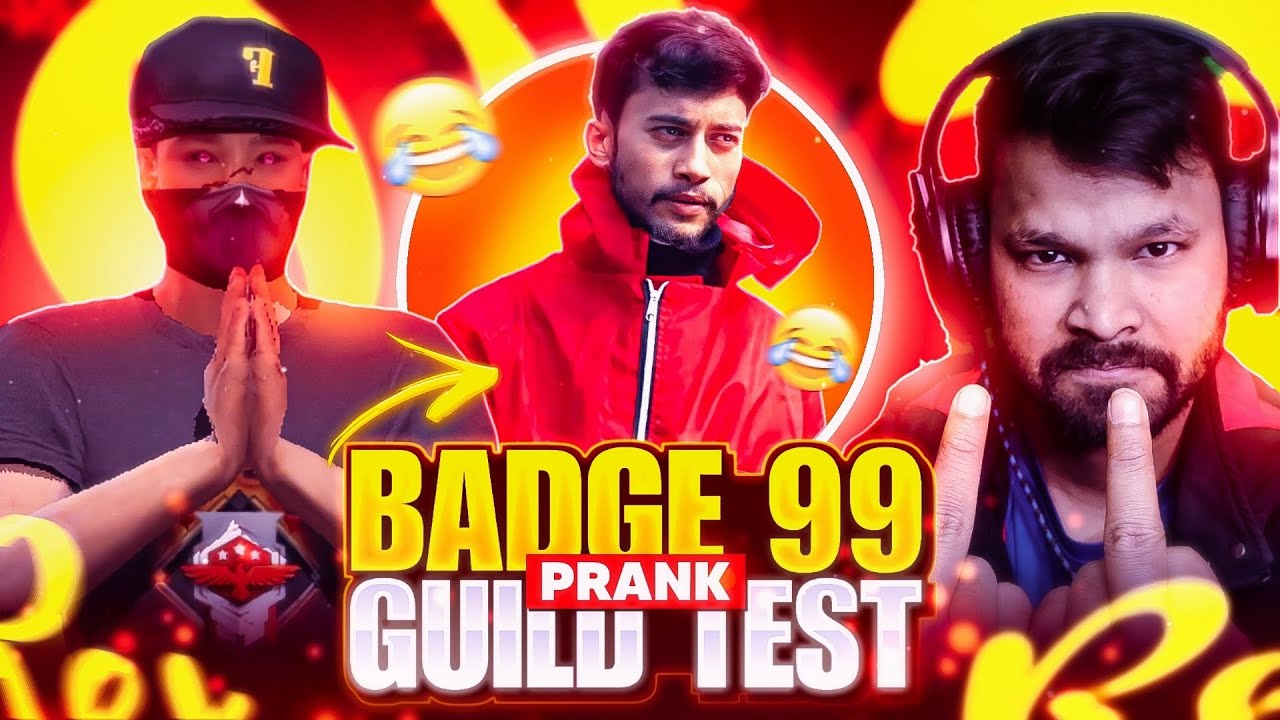 BADGE99 GUILD TEST PRANK 😲 UNCLE YOUTUBER - GARENA FREE FIRE