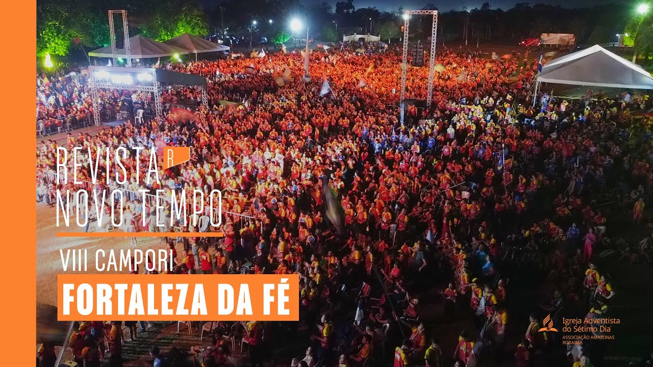 VIII CAMPORI - FORTALEZA DA FÉ