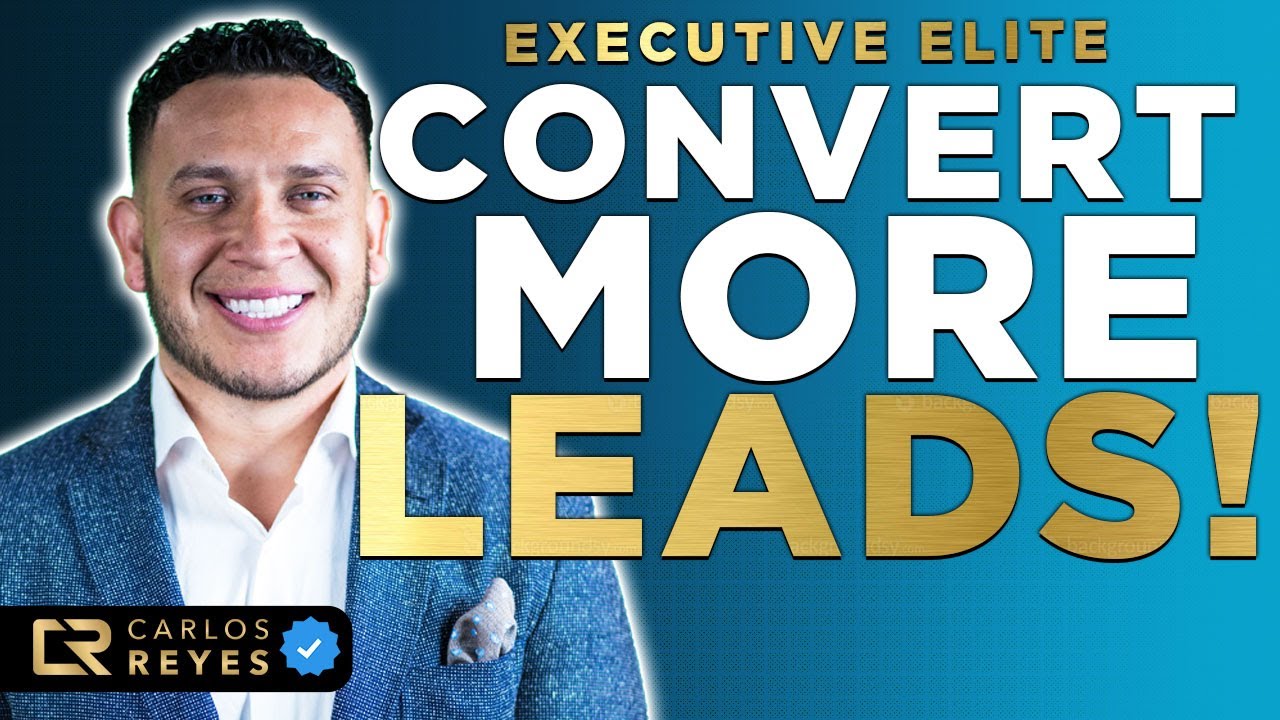 How To Convert More Real Estate Leads | Executive Elite Mentorship