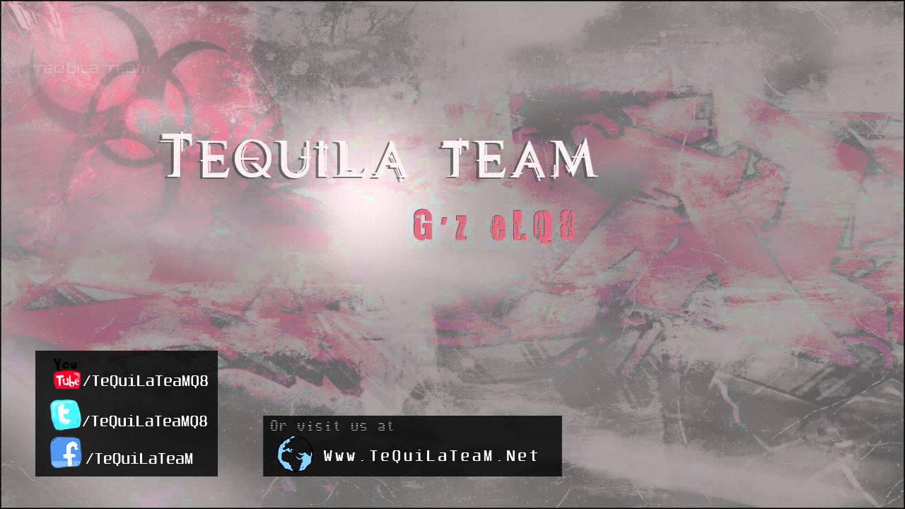 TeQuiLa TeaM ~ مقاطع تكيلاوي 3