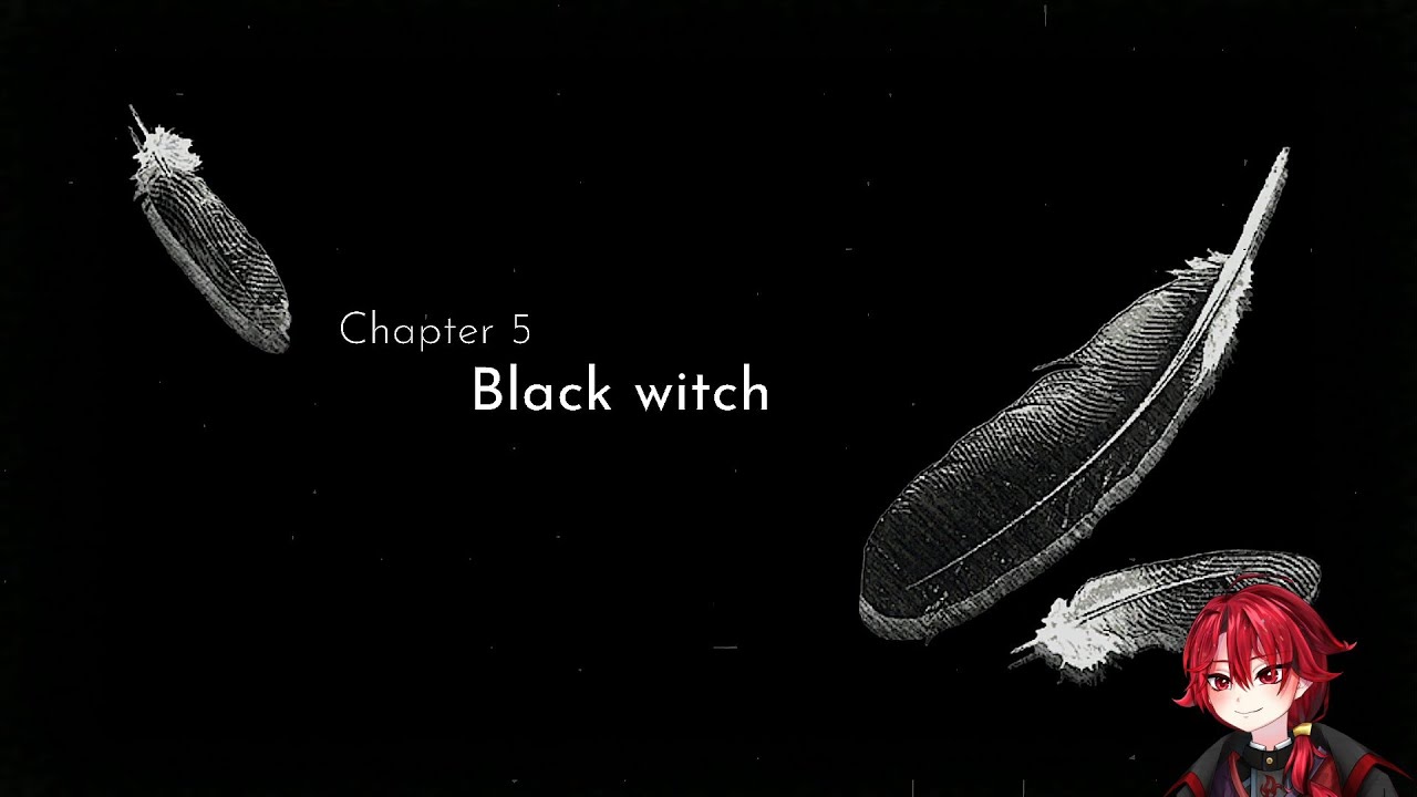 Part5 Black witch【HYKE:Northern Light(s)】