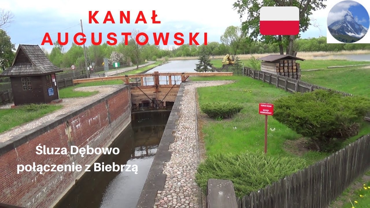 Kanał Augustowski - Śluza Dębowo - Poland
