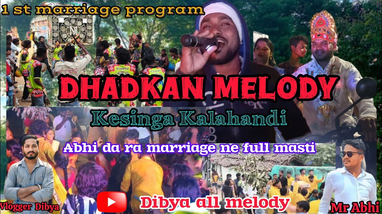Abhi da ra marriage ne full masti kanu Dhadkan melody kesinga Kalahandi mob 70089 41860 , 8144289006