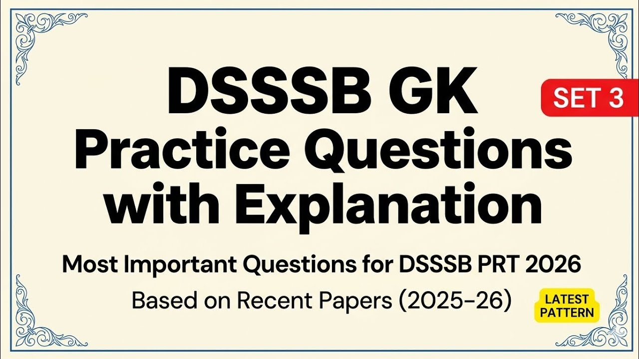 DSSSB PRT 2026 GK Practice Set 3 | Most Important Questions with Explanation