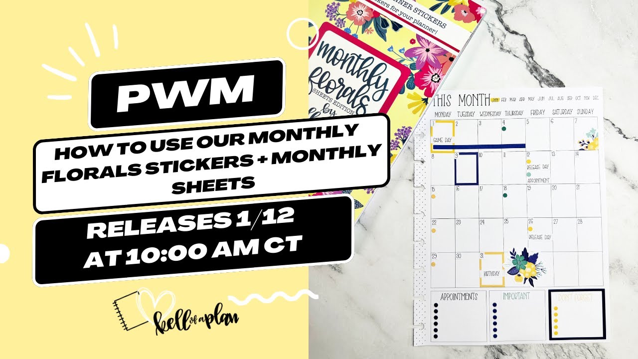 How to use our Monthly Florals Sheets & Stickers