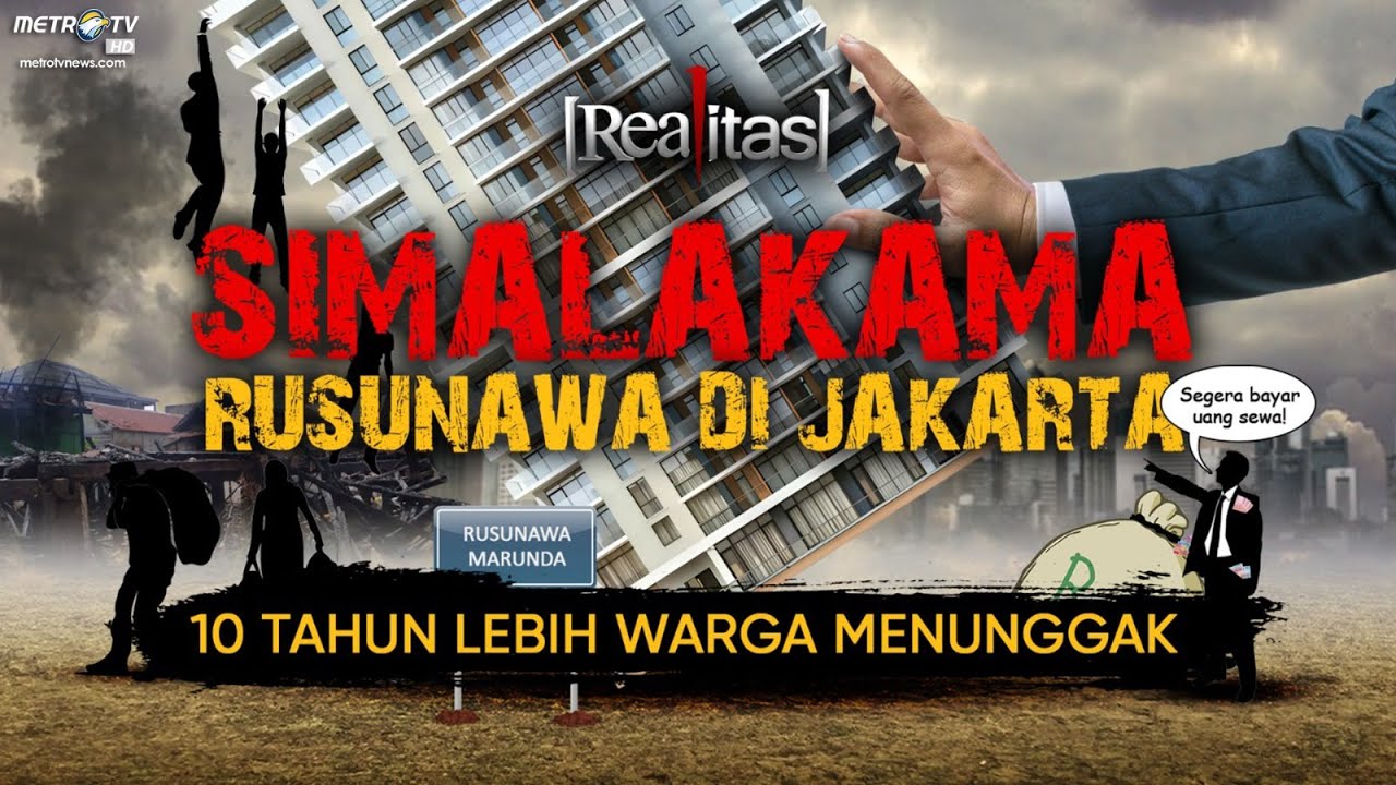 [FULL] REALITAS - Simalakama Rusunawa di Jakarta