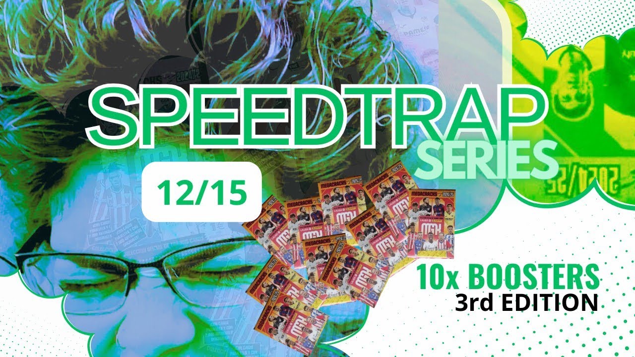 ⚡️Speedtrap #12 &ndash; 10 Boosters Tercera Edici&oacute;n: &iquest;Nuevas Variantes?