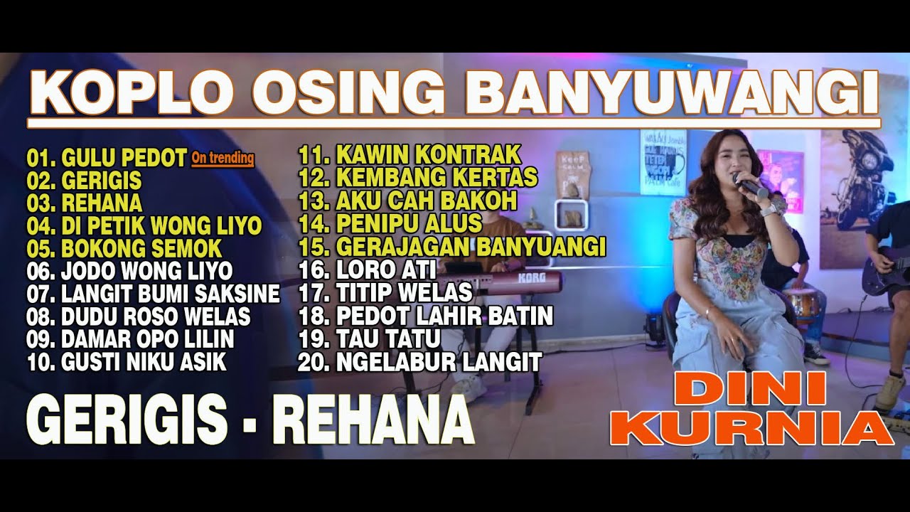 Dini Kurnia - GERIGIS - GULU PEDOT - FULL ALBUM KOPLO OSING BANYUWANGI 2025