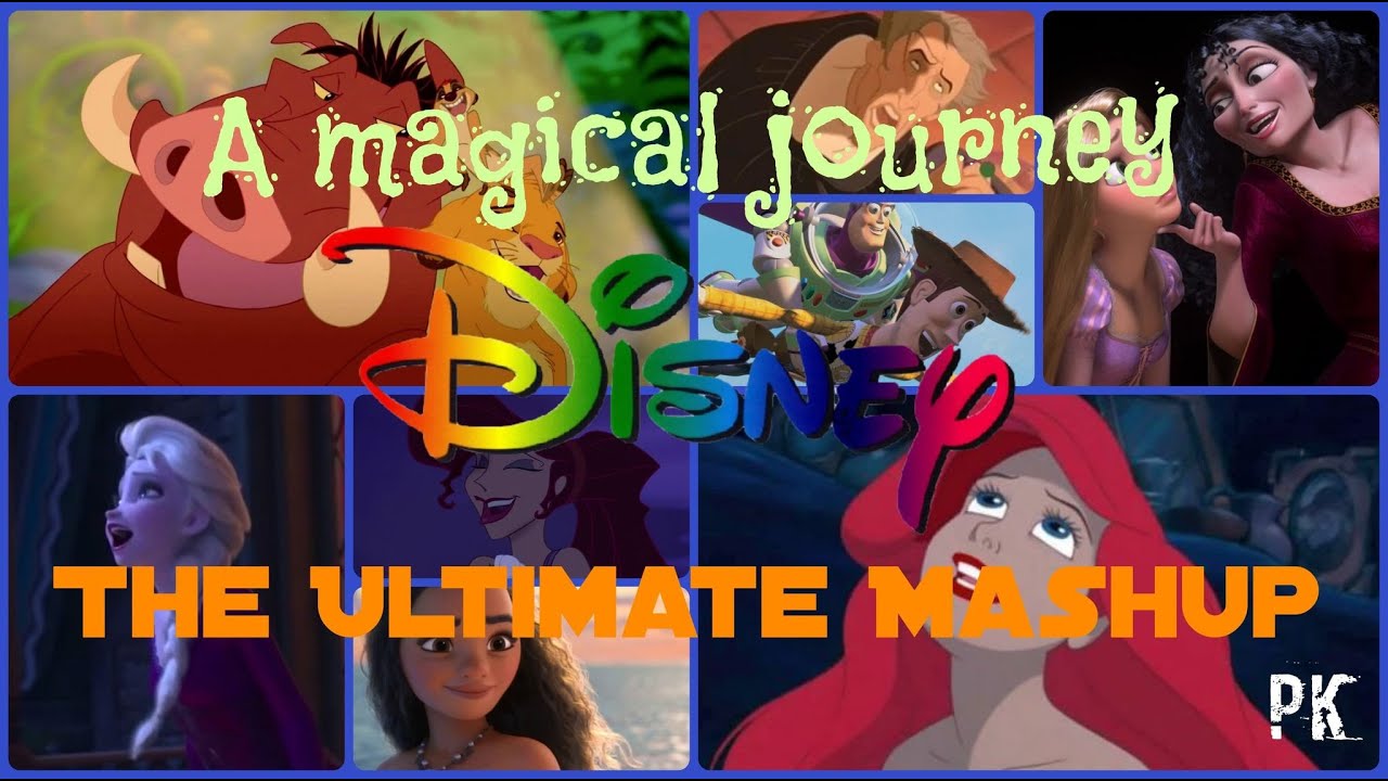 **THE ULTIMATE DISNEY MEGAMIX** - A Magical Journey Through Disney [PK Mashups]