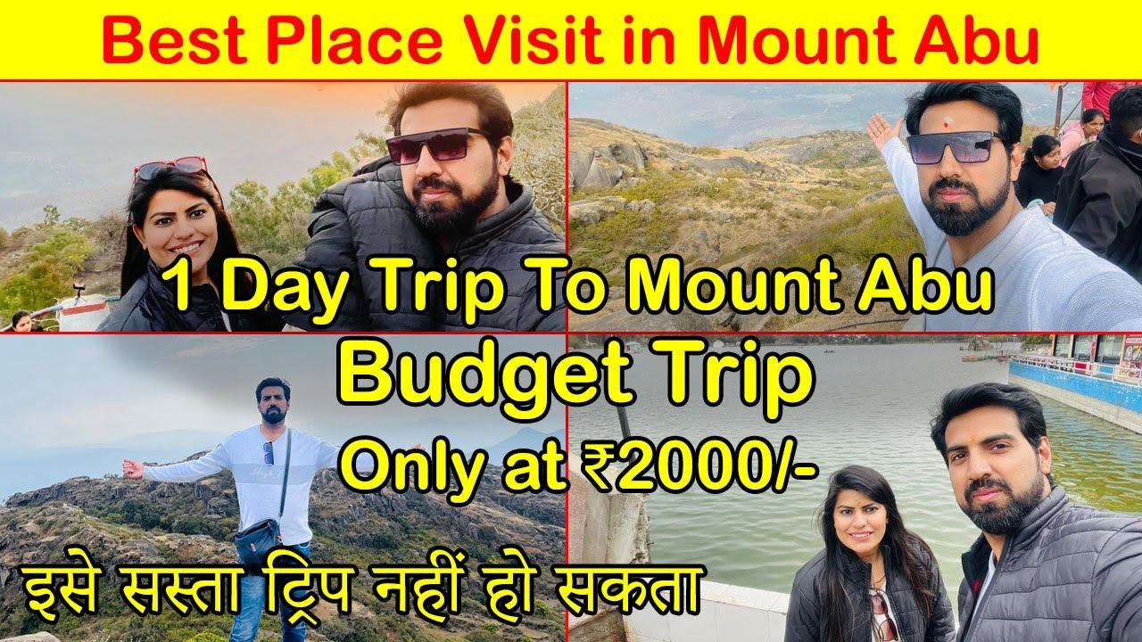 Best Place Visit in Mount Abu | 1 Day Trip To Mount Abu | Budget Trip | Famous Place in Mount Abu