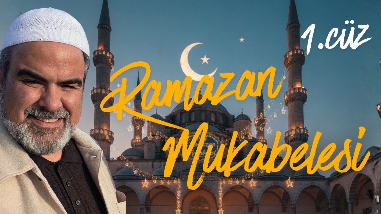 Ramazan Mukabelesi 1.cüz