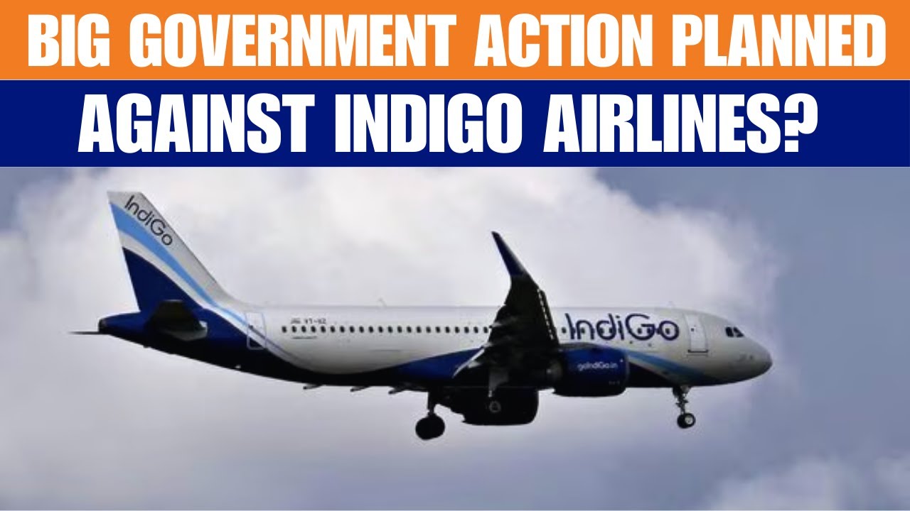 Indigo Crisis: Big Government Action Planned Against IndiGo Airlines? | Breaking | News9