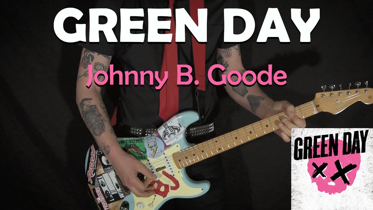 GREEN DAY - Johnny B Goode - GUITAR COVER