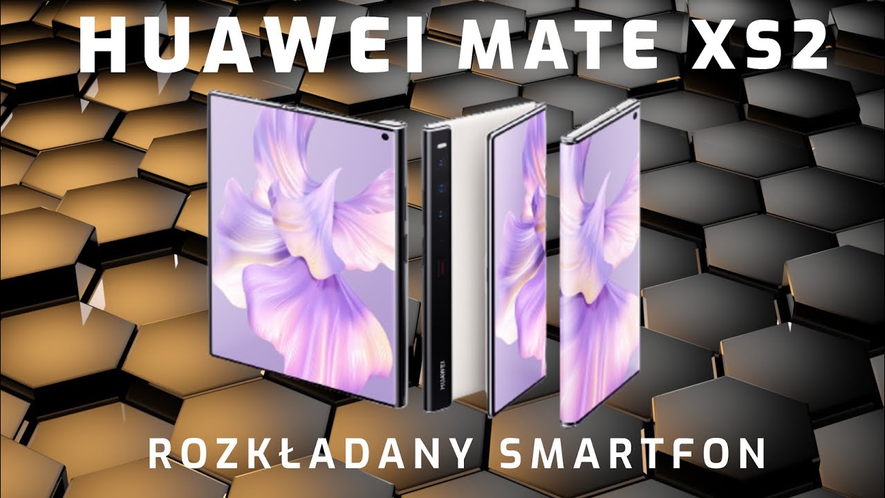 Rozkładany smartfon z wyświetlaczem 7,8 cala True-Chroma 120 Hz - Huawei Mate XS2