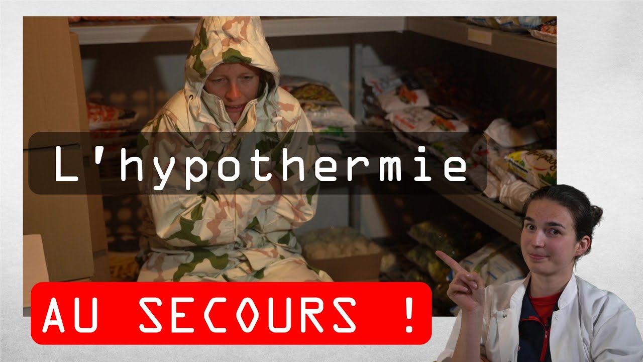 Au secours : L'hypothermie