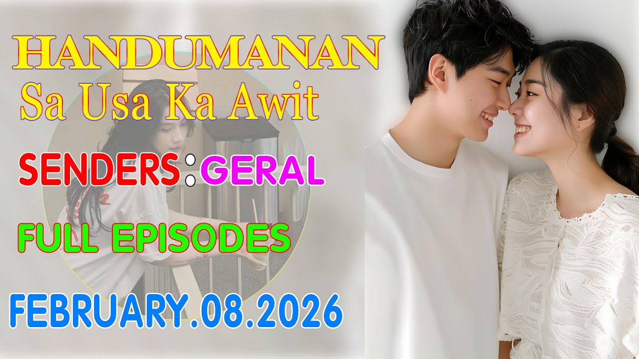 Handumanan sa Usa Ka Awit | Senders - Gerah | Full Episodes | February 08.2026 #handumanansa