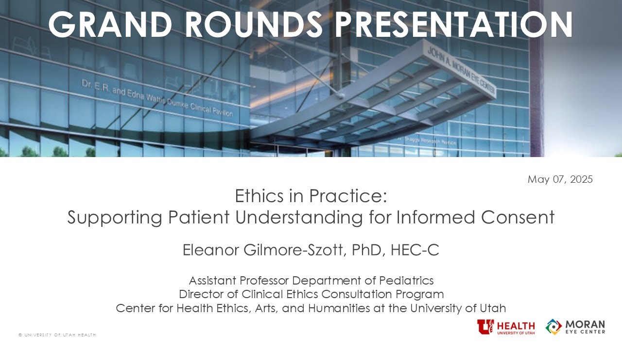 Ethics in Practice: Supporting Patient Understanding for Informed Consent