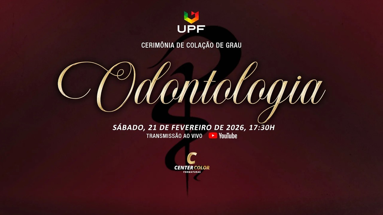 Colação de Grau ODONTOLOGIA UPF | 2025/2