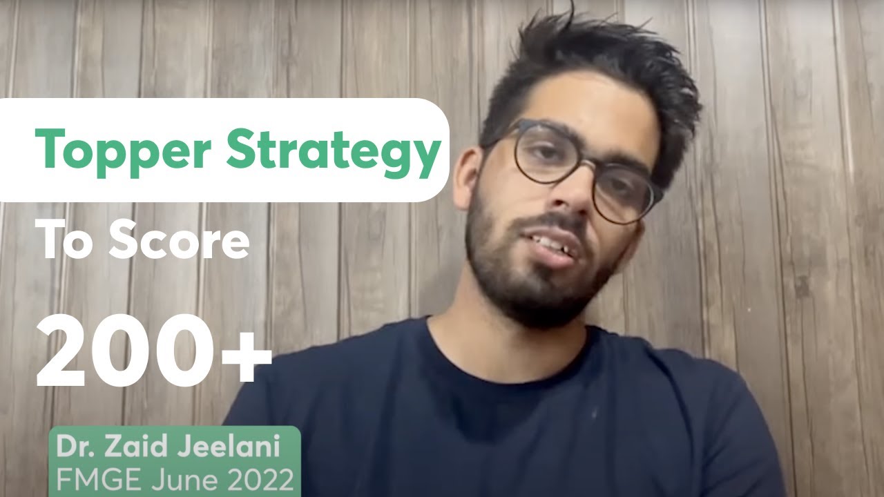 FMGE Topper Strategy to score 200+