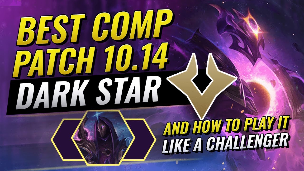 BEST COMP ON PATCH 10.14 & HOW TO PLAY IT LIKE A CHALLENGER - DARK STARS - Teamfight Tactics