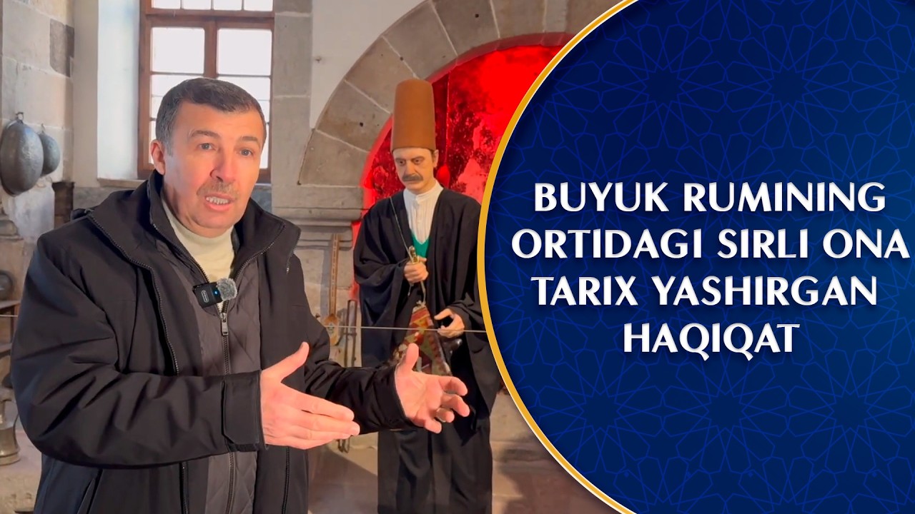 Buyuk Rumining ortidagi sirli ona – tarix yashirgan haqiqat I Manbalar so'zlaganda (07.02.2026)