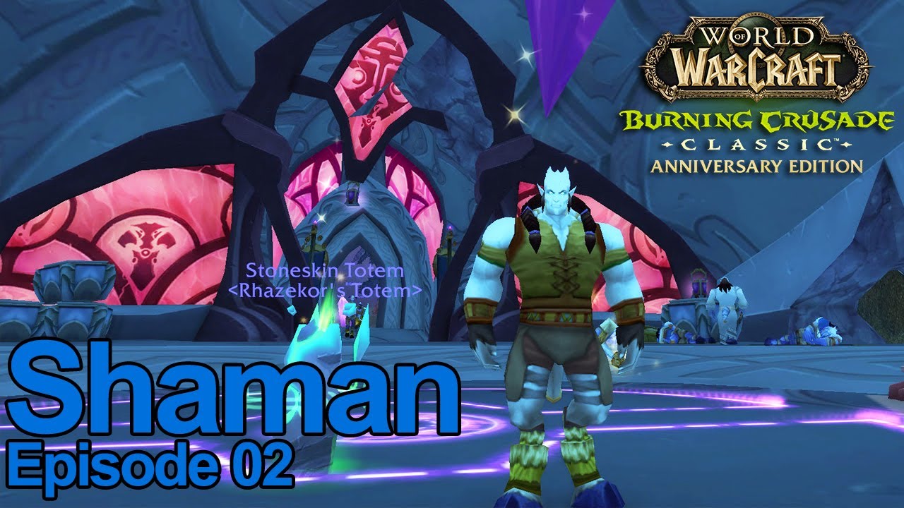Trying out World of Warcraft Classic in 2026 - The Burning Crusade AE - Shaman Class - Ep 2
