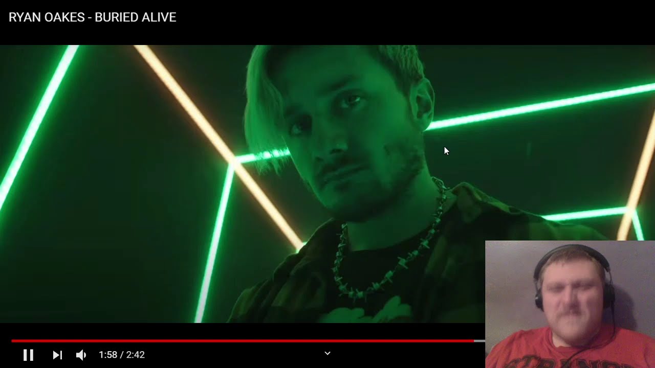 Reaction to RYAN OAKES - BURIED ALIVE
