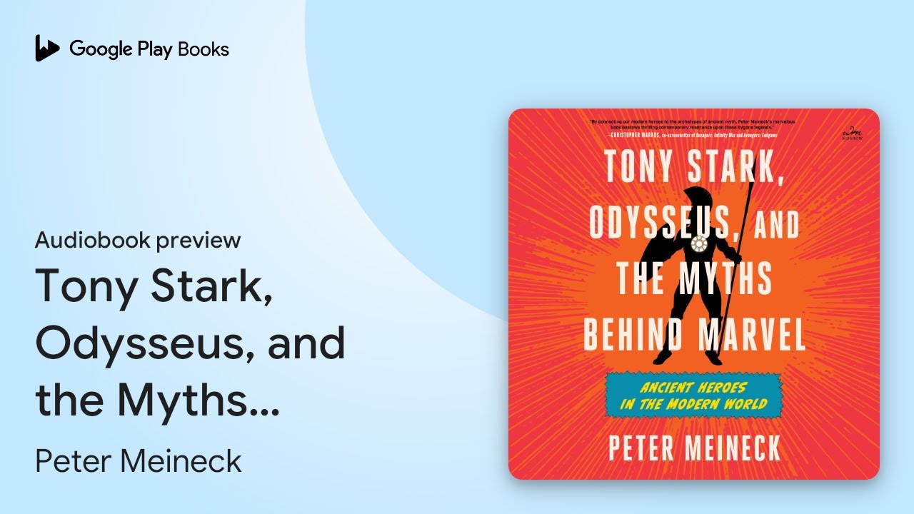 Tony Stark, Odysseus, and the Myths Behind… by Peter Meineck · Audiobook preview