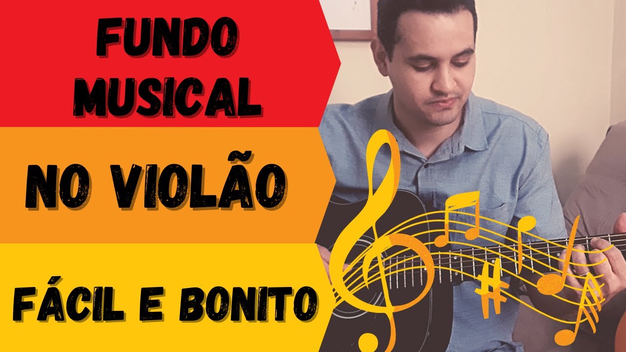 Como tocar 2 FUNDOS MUSICAIS no violão FÁCEIS e BONITOS