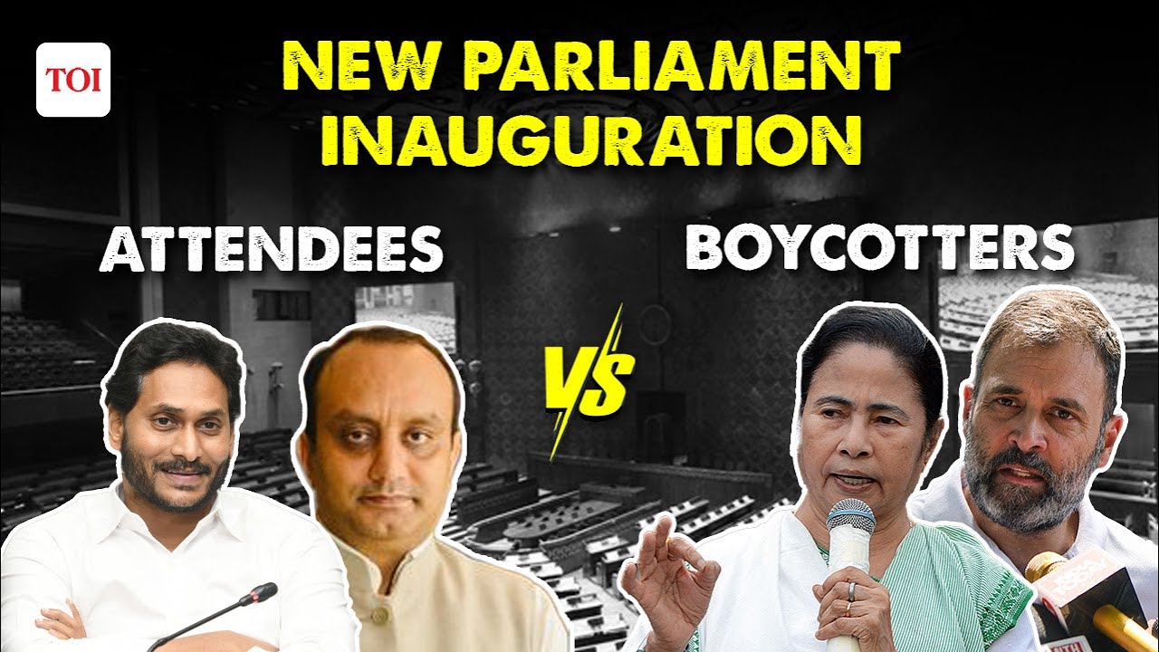 India's New Parliament Inauguration: Parties that will attend the ceremony and those which won't