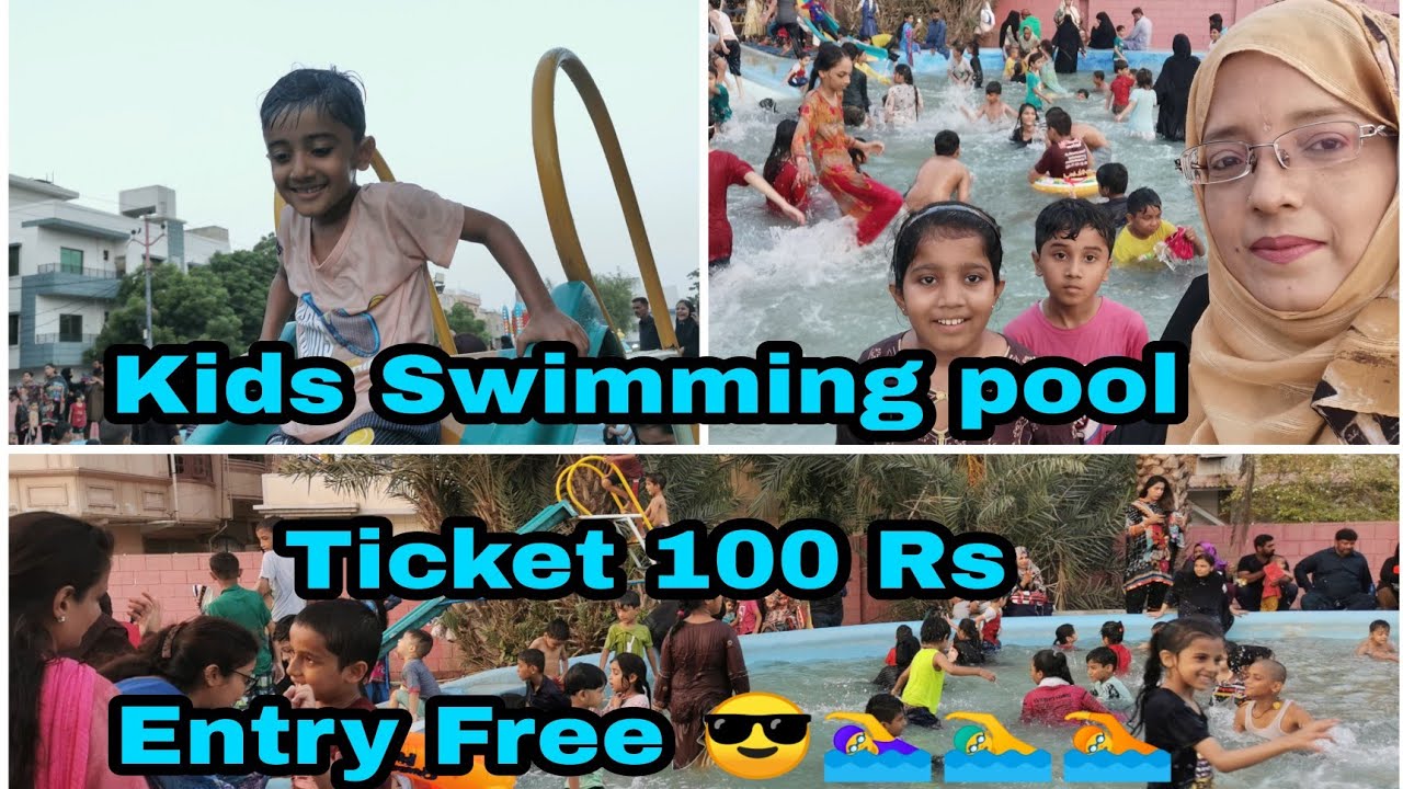 summer vacation 2022 _kids water park /swimming pool Taleemi Bagh karachi