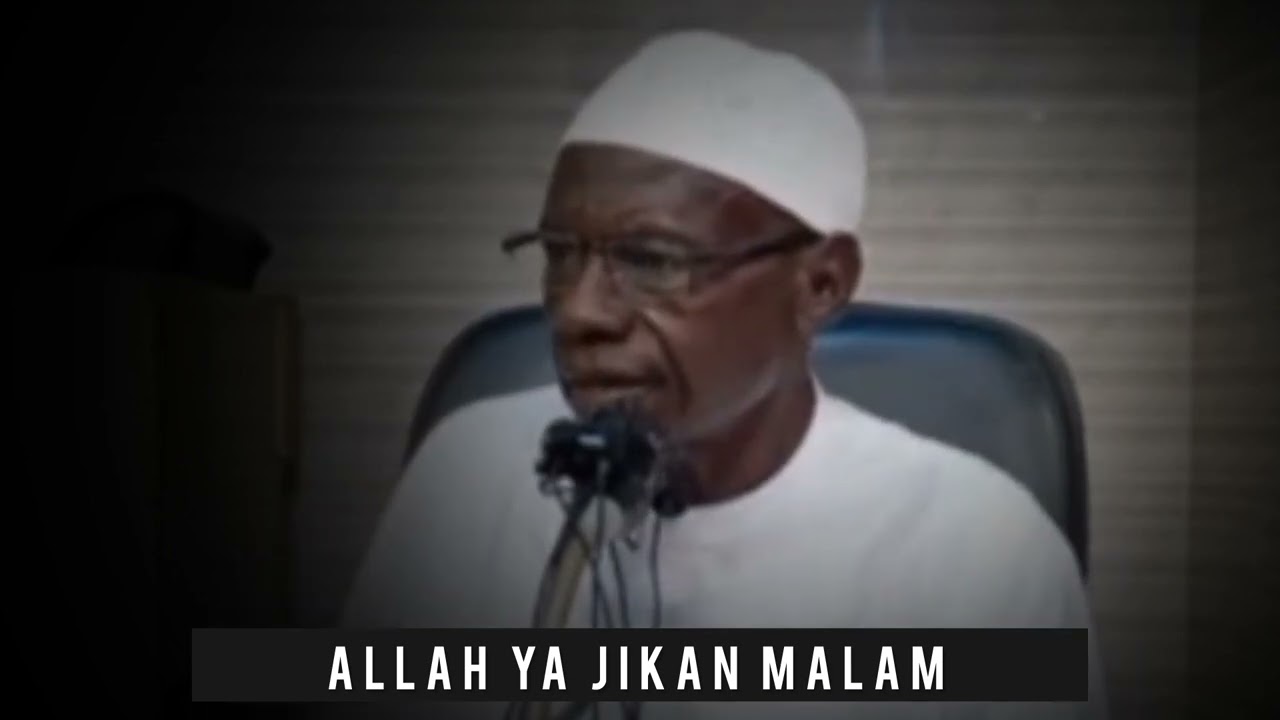 ALLAH YA JIKAN MALAM