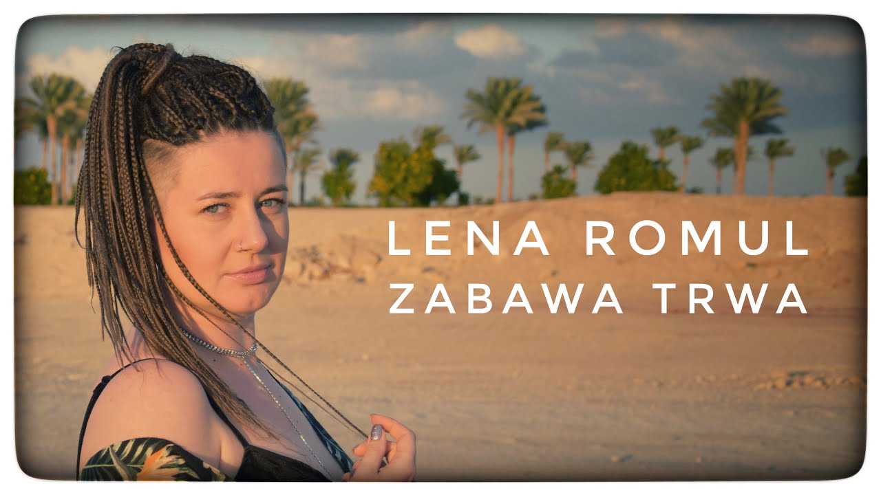 Lena Romul - Zabawa Trwa