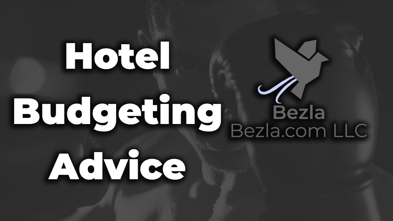 Hotel Budgeting Advice | Hotel Marketing