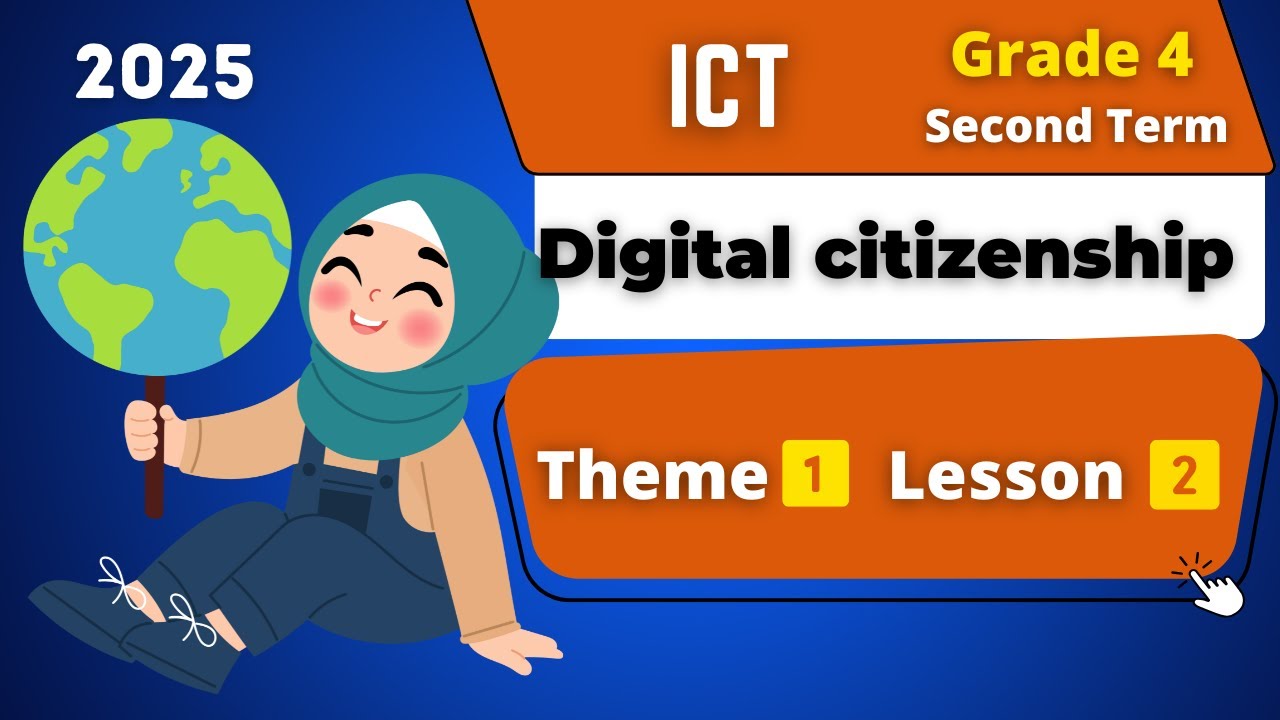 Digital citizenship | Grade 4 | Theme 3 - Lesson 2 | ICT