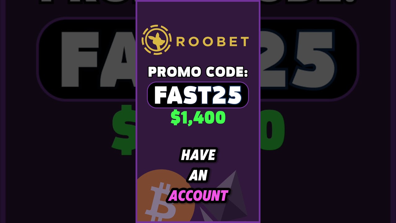 ROOBET PROMO CODE - FAST25 "UNLOCK BEST DEPOSIT BONUS AND CASH BACK WITH NEW 2025 ROOBET PROMO CODE