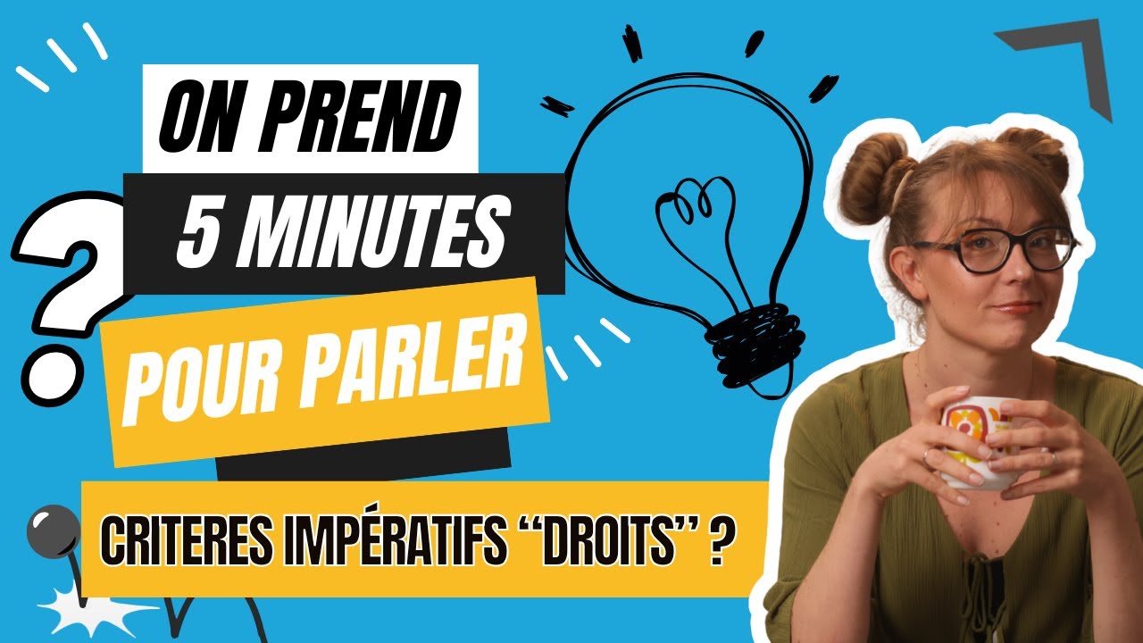 Les critères impératifs 