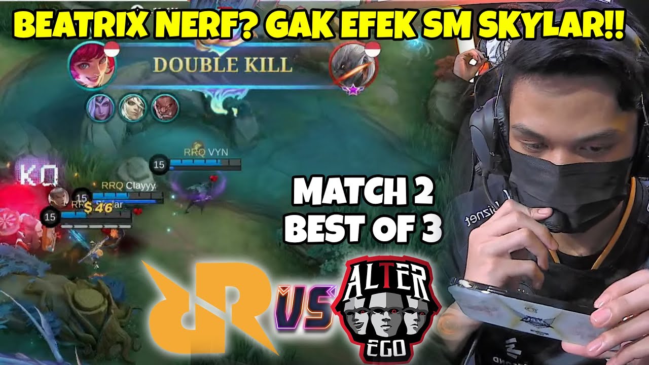 Betrix Di NERF?? Tapi Tidak Utk SKYLAR!! Ini org udh paham Bgt Sama Betrix!! CATAT NIH CUY! Match 2