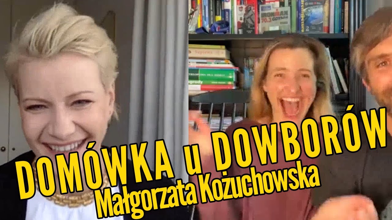DOMÓWKA u DOWBORÓW - Małgorzata Kożuchowska