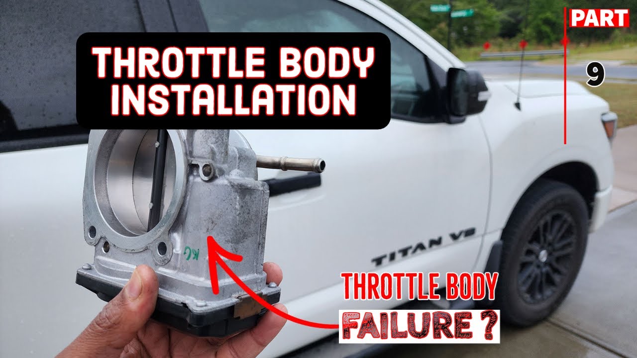 2019 Nissan Titan | Titan Throttle Body Installation Pt 9