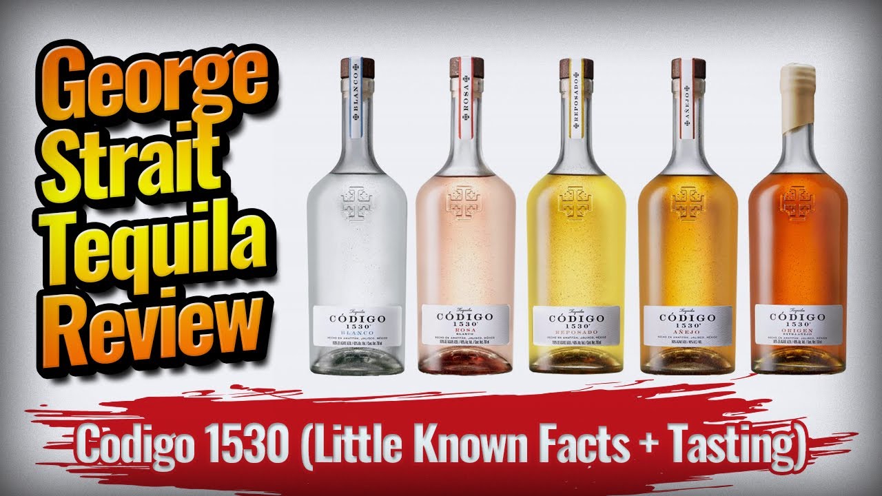 George Strait Tequila - Codigo 1530 is George Straits Tequila Any Good?  Brand Review & Tasting