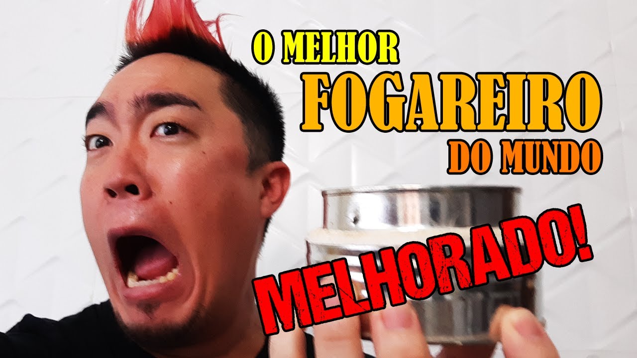 Como fazer o Melhor Fogareiro  do Mundo (melhorado!)  #diy