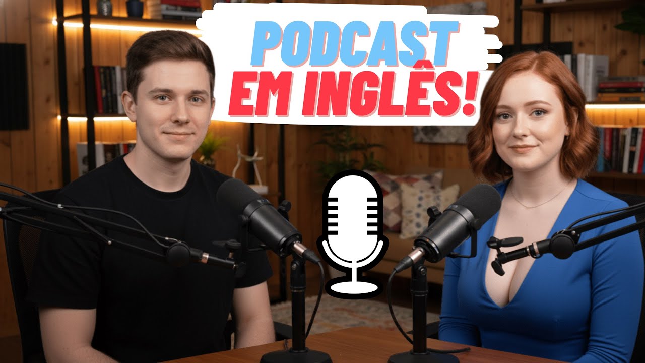 Pratique Seu Inglês Com Podcast | Podcast Para Praticar A Escuta em Inglês