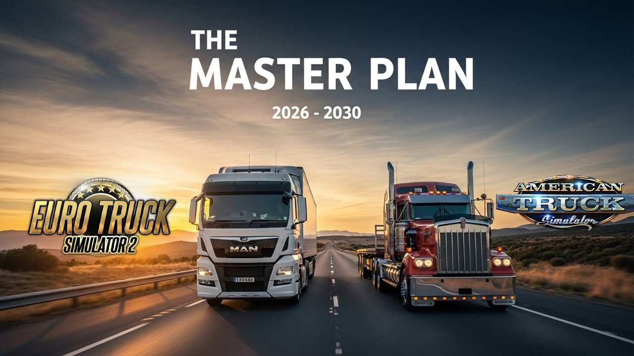 Генеральный план развития ETS2 и ATS — 2026–2030 годы