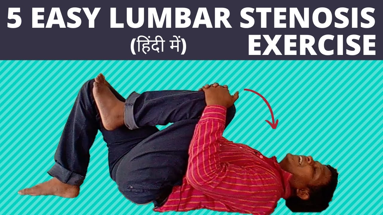 5 Best Lumbar Spinal Stenosis Exercises in Hindi