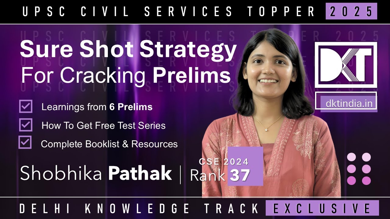 UPSC CSE | Sure Shot Strategy To Crack Prelims | By Shobhika Pathak, Rank 37 CSE 2024