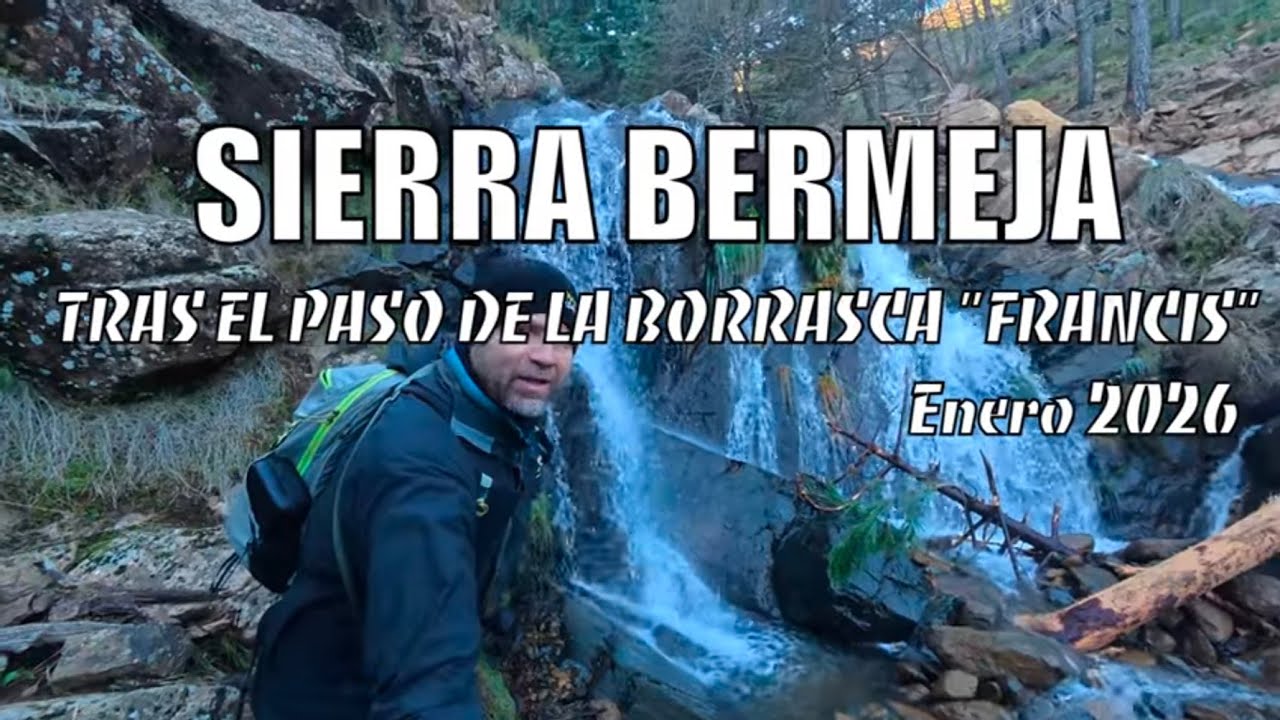 SIERRABERMEJA TRAS LA LLUVIA (Enero 2026, Borrasca 